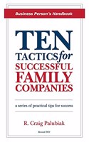 Ten Tactics for Successful Family Companies (Revised 2021)