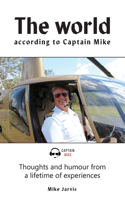 world according to Captain Mike