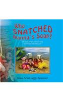 Who Snatched Nanna's Soap?