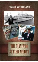 The Man Who Stayed Afloat