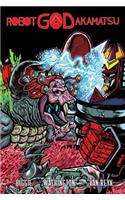 Robot God Akamatsu, Vol. 1, Graphic Novel, Hard Cover