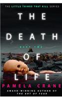 Death of Life