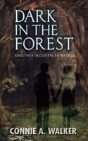 Dark in the Forest