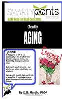 Gently AGING