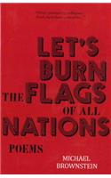 Let's Burn the Flags of All Nations