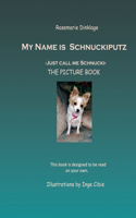 My Name is Schnuckiputz