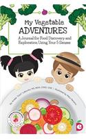 My Vegetable Adventures