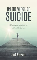 On the Verge of Suicide