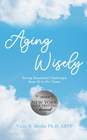 Aging Wisely