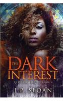 The Dark Interest