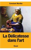 La Délicatesse dans l'art