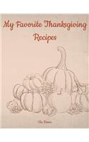 My Favorite Thanksgiving Recipes