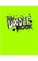 My Doodle Book (Kids Art Journal) (Green)