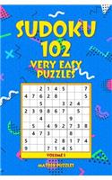 Sudoku: 102 Very Easy Puzzles(1 102 Sudoku 9x9 Puzzles: Very Easy)
