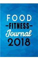 Food Fitness Journal 2018: Diet & Fitness Tracker