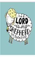 Psalm 23 The Lord Is My Shepherd
