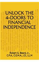 Unlock the 4-Doors to Financial Independence