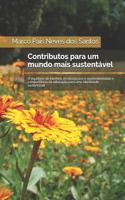 Contributos Para Um Mundo Mais Sustentável.
