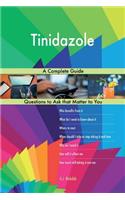 Tinidazole; A Complete Guide