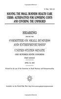 Solving the Small Business Health Care Crisis