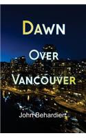 Dawn Over Vancouver