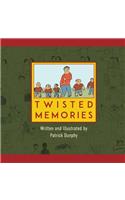 Twisted Memories