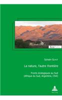 La nature, l'autre frontière