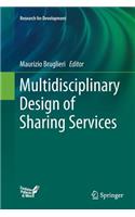 Multidisciplinary Design of Sharing Services