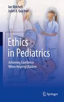 Ethics in Pediatrics