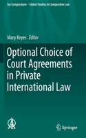 Optional Choice of Court Agreements in Private International Law