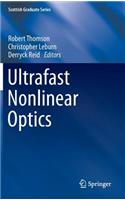 Ultrafast Nonlinear Optics