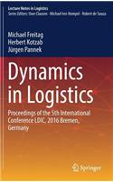 Dynamics in Logistics