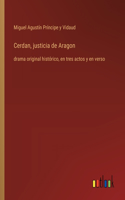 Cerdan, justicia de Aragon