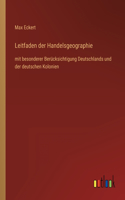 Leitfaden der Handelsgeographie