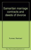 Samaritan Marriage Contracts and Deeds of Divorce