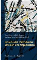 Jenseits Des Individuums - Emotion Und Organisation