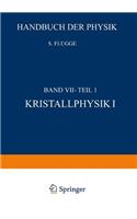 Kristallphysik I / Crystal Physics I