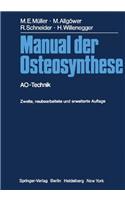 Manual Der Osteosynthese: Ao-Technik
