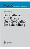 Ärztliche Aufklärung Über Die Qualität Der Behandlung