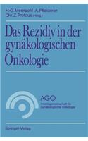 Das Rezidiv in Der Gynäkologischen Onkologie