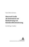 Directed Credit ALS Instrument Zur Reduzierung Von Kleinkreditrationierung?