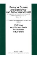 Reforms and Innovations in Estonian Education