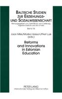 Reforms and Innovations in Estonian Education