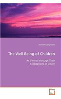 Well Being of Children As Viewed through Their Conceptions of Death