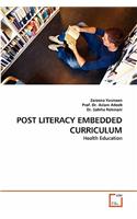 Post Literacy Embedded Curriculum