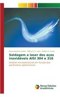 Soldagem a laser dos aços inoxidáveis AISI 304 e 316