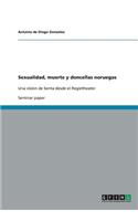 Sexualidad, muerte y doncellas noruegas