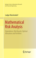 Mathematical Risk Analysis