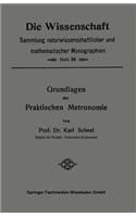 Grundlagen Der Praktischen Metronomie