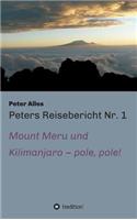 Peters Reisebericht Nr. 1